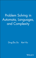 Problem Solving in Automata, Languages, and Complexity
