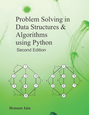 Problem Solving in Data Structures & Algorithms Using Python - Jain, Hemant
