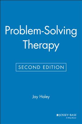 Problem-Solving Therapy - Haley, Jay