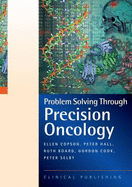 Problem Solving Through Precision Oncology: A Case Study Based Reference and Learning Resource