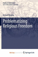Problematizing Religious Freedom