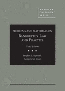 Problems and Materials on Bankruptcy Law and Practice