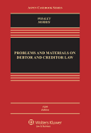 Problems and Materials on Debtor and Creditor Law