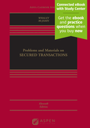 Problems and Materials on Secured Transactions: [Connected eBook with Study Center]