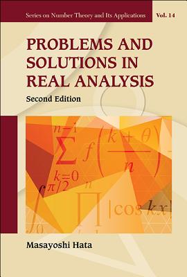 Problems And Solutions In Real Analysis - Hata, Masayoshi