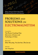 Problems And Solutions On Electromagnetism