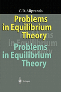 Problems in Equilibrium Theory