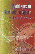 Problems in Euclidean Space: Application of Convexity
