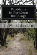 Problems in Periclean Buildings