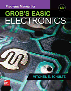 Problems Manual for Use with Grob's Basic Electronics