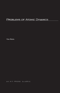 Problems of Atomic Dynamics