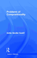 Problems of Compositionality