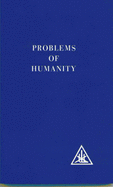 Problems of Humanity