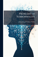 Problems of Subnormality