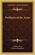 Problems of the Actor