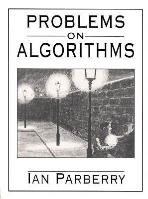 Problems on Algorithms - Parberry, Ian