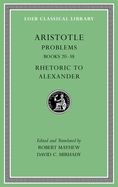 Problems, Volume II: Books 20-38. Rhetoric to Alexander