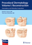 Procedural DermatologyVolume I: Reconstruction