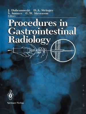 Procedures in Gastrointestinal Radiology - McLean, Lynne, and Dobranowski, Julian, and Thompson, William M (Foreword by)