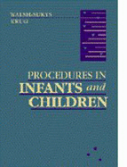 Procedures in Infants and Children