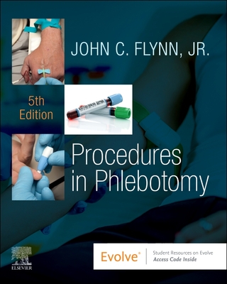 Procedures in Phlebotomy - Flynn, John C, PhD, Mt(ascp)