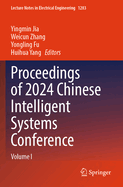 Proceedings of 2024 Chinese Intelligent Systems Conference: Volume I