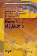 Proceedings of ELM-2016