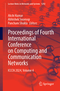 Proceedings of Fourth International Conference on Computing and Communication Networks: ICCCN 2024, Volume 2