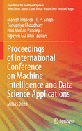 Proceedings of International Conference on Machine Intelligence and Data Science Applications: Midas 2020