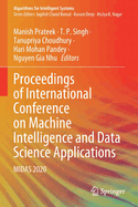 Proceedings of International Conference on Machine Intelligence and Data Science Applications: Midas 2020