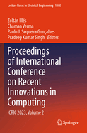 Proceedings of International Conference on Recent Innovations in Computing: Icric 2023, Volume 2