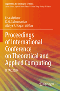 Proceedings of International Conference on Theoretical and Applied Computing: ICTAC 2024