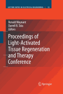 Proceedings of Light-Activated Tissue Regeneration and Therapy Conference