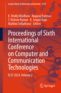 Proceedings of Sixth International Conference on Computer and Communication Technologies: IC3T 2024, Volume 2