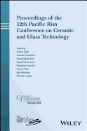 Proceedings of the 12th Pacific Rim Conference on Ceramic and Glass Technology