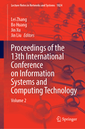 Proceedings of the 13th International Conference on Information Systems and Computing Technology: Volume 1