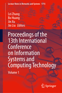 Proceedings of the 13th International Conference on Information Systems and Computing Technology: Volume 1