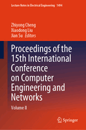 Proceedings of the 15th International Conference on Computer Engineering and Networks: Volume II