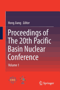 Proceedings of the 20th Pacific Basin Nuclear Conference: Volume 1