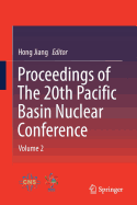 Proceedings of the 20th Pacific Basin Nuclear Conference: Volume 2