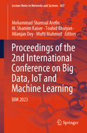 Proceedings of the 2nd International Conference on Big Data, IoT and Machine Learning: BIM 2023