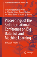 Proceedings of the 3rd International Conference on Big Data, IoT and Machine Learning: BIM 2025, Volume 2