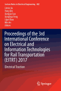 Proceedings of the 3rd International Conference on Electrical and Information Technologies for Rail Transportation (Eitrt) 2017: Transportation