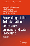 Proceedings of the 3rd International Conference on Signal and Data Processing: ICSDP 2023