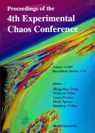Proceedings of the 4th Experimental Chaos Conference