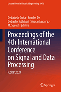 Proceedings of the 4th International Conference on Signal and Data Processing: Icsdp 2024