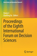 Proceedings of the Eighth International Forum on Decision Sciences