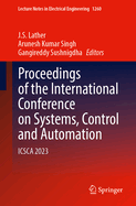 Proceedings of the International Conference on Systems, Control and Automation: ICSCA 2023