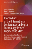 Proceedings of the International Conferences on Digital Technology Driven Engineering 2025: 3rd International Conference on Optimization Driven Architectural Design (OPTARCH2025)