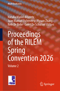 Proceedings of the Rilem Spring Convention 2026: Volume 2